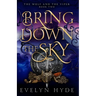 Bring Down the Sky