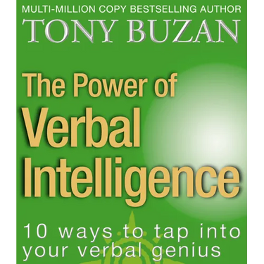 The Power of Verbal Intelligence: 10 ways to tap into your verbal genius