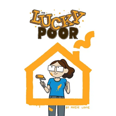The Lucky Poor