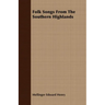 Folk Songs from the Southern Highlands