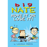 Big Nate: Move It or Lose It!: Volume 29