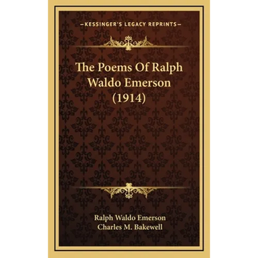 The Poems Of Ralph Waldo Emerson (1914)