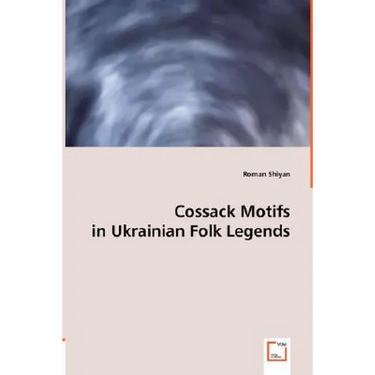 Cossack Motifs in Ukrainian Folk Legends