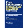 Civil Engineering Formulas and Equations for Students: 100 Essential Equations and Formulas for Scientists and Engineers - Part II: Geotechnical Engin