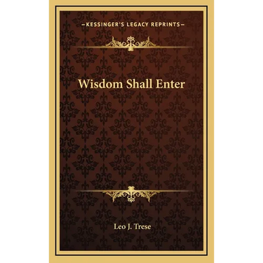 Wisdom Shall Enter