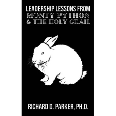 Leadership Lessons From Monty Python and the Holy Grail