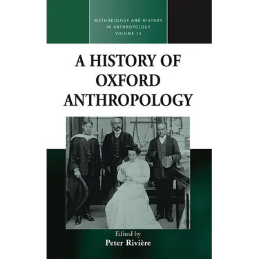 A History of Oxford Anthropology
