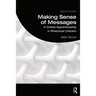 Making Sense of Messages: A Critical Apprenticeship in Rhetorical Criticism