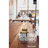 Building Friendships: The Foundation For Missional Engagement