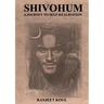 Shivohum - A Journey to Self-Realisation