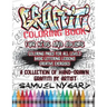 Graffiti Coloring Book For Kids and Adults: Coloring Pages For All Levels, Basic Lettering Lessons and Creative Exercises
