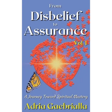From Disbelief to Assurance: A Journey Toward Spiritual Mastery