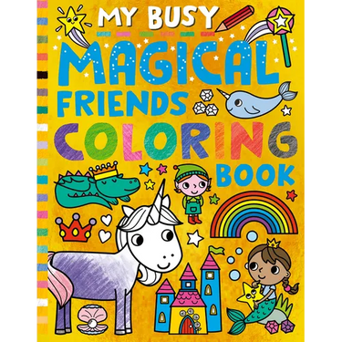 My Busy Magical Friends Coloring Book