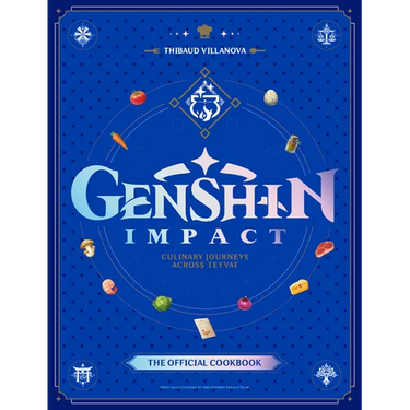 Genshin Impact Official Cookbook: Culinary Journeys Across Teyvat