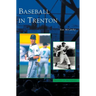 Baseball in Trenton