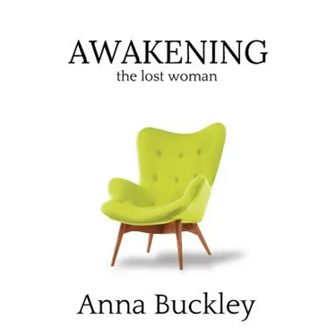 Awakening the Lost Woman: Book 1