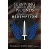 Surviving Self-Inflicted Wounds: A Deputy's Life of Redemption