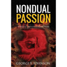 Nondual Passion: A Quality of Consciousness in Nondual Therapy