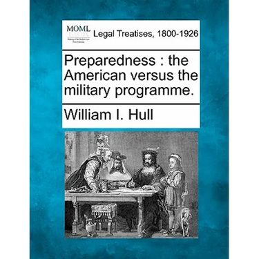 Preparedness: The American Versus the Military Programme.