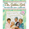The Golden Girls Word Search, Quips, Quotes and Coloring Book