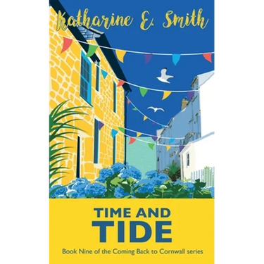 Time and Tide: Book Nine of the Coming Back to Cornwall series