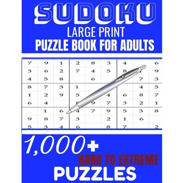 Sudoku: Large print puzzle Book for adults. 1000 Sudoku hard to extreme puzzles: 1000 sudoku hard to extreme puzzles Book for
