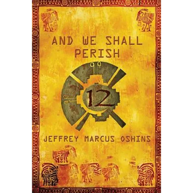 And We Shall Perish