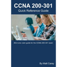 CCNA 200-301 Quick Reference Guide: Easy to follow study guide that will help you prepare for the new CCNA 200-301 exam
