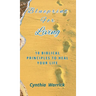 Blueprint for Living: 10 Biblical Principles To Heal Your Life