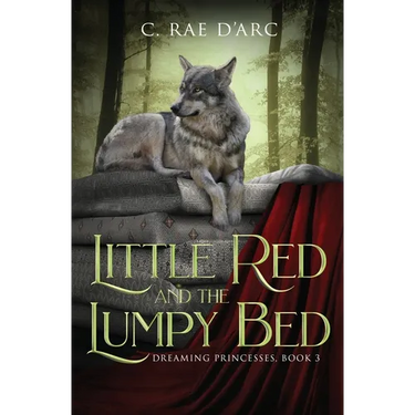 Little Red and the Lumpy Bed