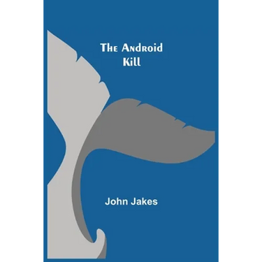 The Android Kill