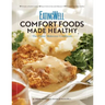 Eatingwell Comfort Foods Made Healthy: The Classic Makeover Cookbook
