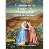 Clothed with Strength and Dignity Workbook