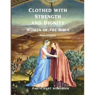 Clothed with Strength and Dignity Workbook