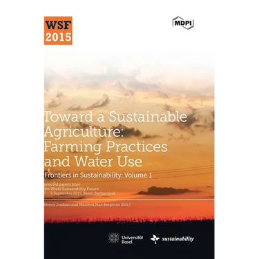 Toward a Sustainable Agriculture: Farming Practices and Water Use