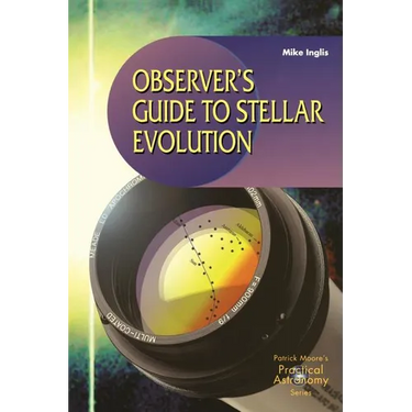 Observer's Guide to Stellar Evolution: The Birth, Life and Death of Stars