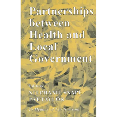 Partnerships Between Health and Local Government