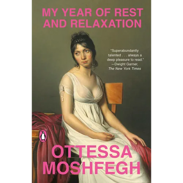 My Year of Rest and Relaxation