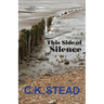 This Side of Silence