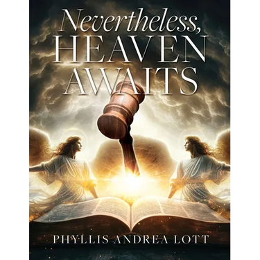 Nevertheless, Heaven Awaits