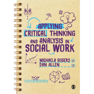 Applying Critical Thinking and Analysis in Social Work