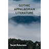 Gothic Appalachian Literature