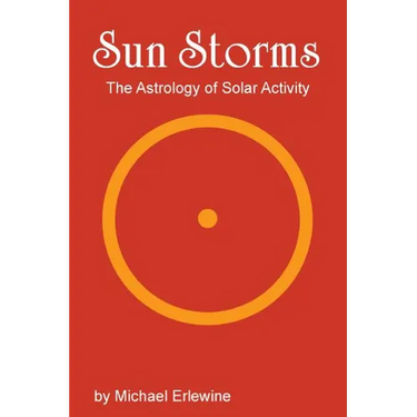 Sun Storms: The Astrology of Solar Activity