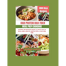 High-Protein High-Fiber Meal Prep Cookbook: Different and Nutritious recipes to create over 700 meals, living a healthy lifestyle with a 31 days meal