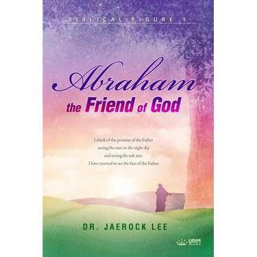 Abraham, the Friend of God
