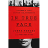 In True Face: A Woman's Life in the Cia, Unmasked