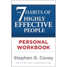 The 7 Habits of Highly Effective People Personal Workbook