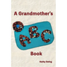 A Grandmother's ABC Book