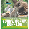 Bunny, Bunny, Bun-Bun - Caring for Rabbits Book for Kids Children's Rabbit Books