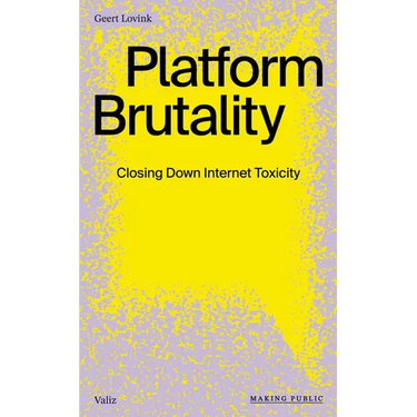 Platform Brutality: Closing Down Internet Toxicity